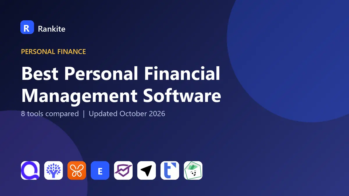 Best Personal Financial Management Software in 2026: 8 Tools Compared