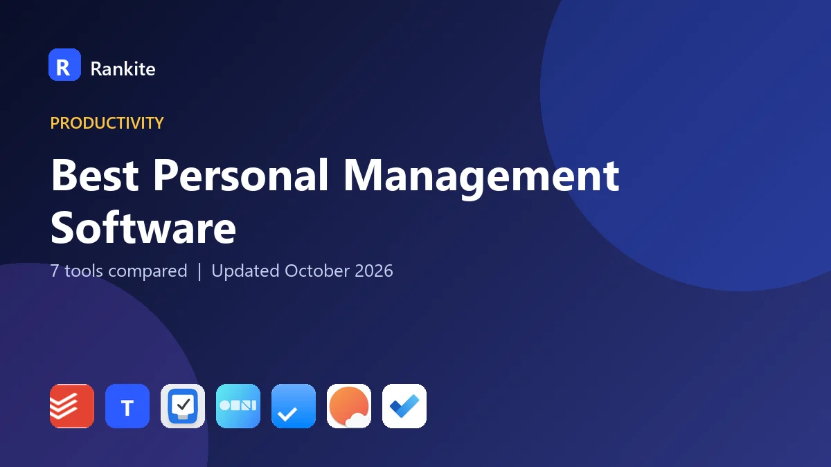 Best Personal Management Software in 2026: 7 Tools Compared