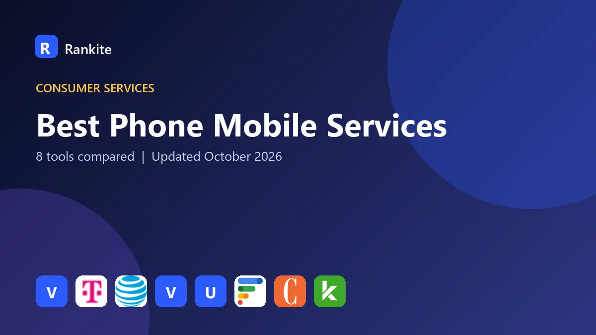 Best Phone Mobile Services in 2026: 8 Tools Compared