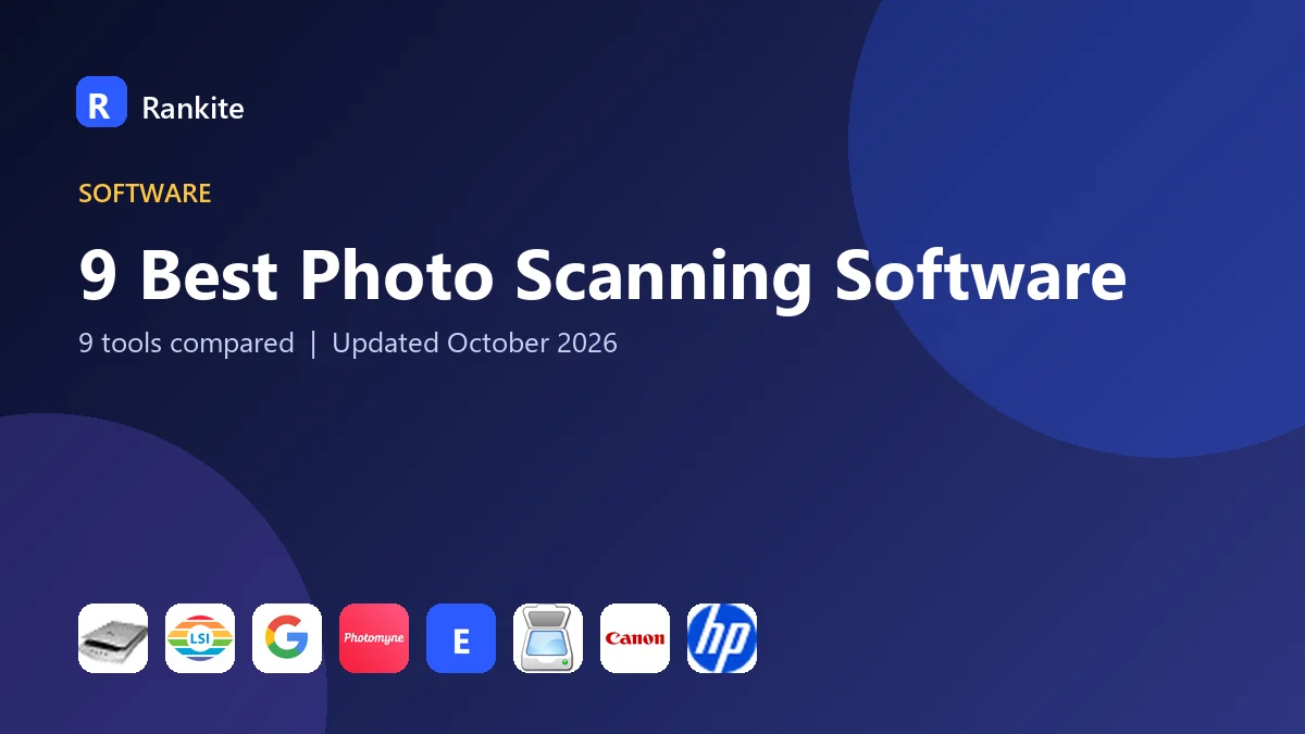 9 Best Photo Scanning Software in 2026