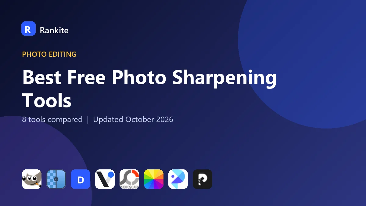 Best Free Photo Sharpening Tools in 2026: 8 Tools Compared