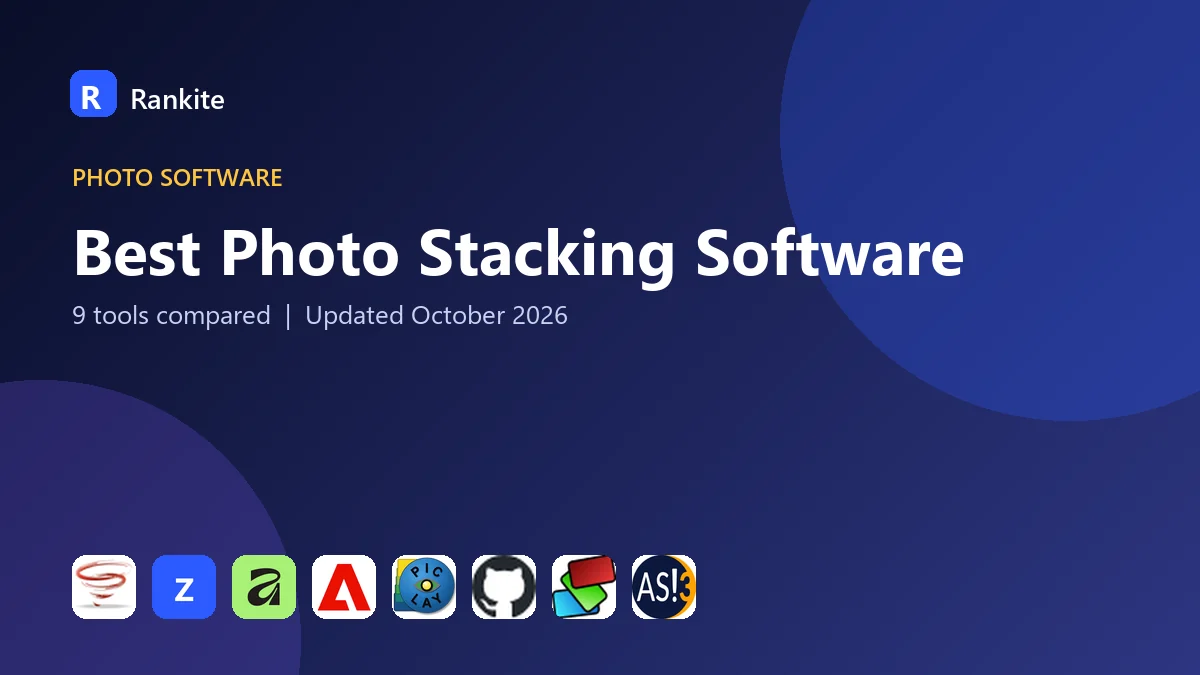 Best Photo Stacking Software in 2026: 9 Tools Compared
