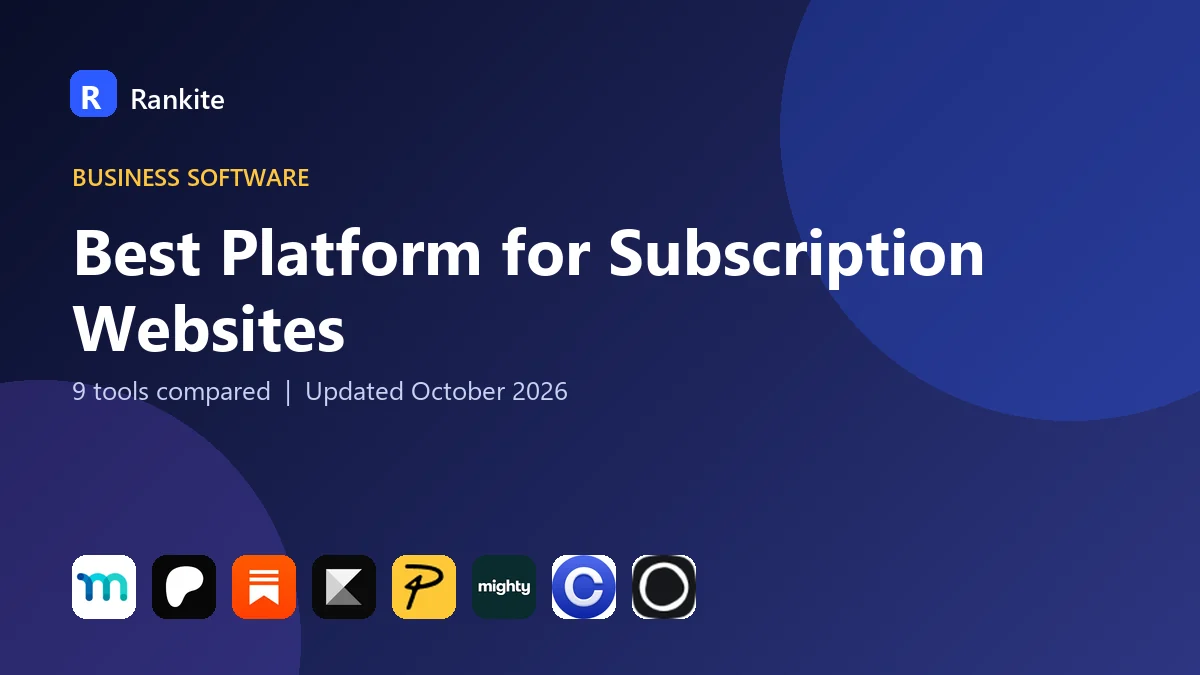 Best Platform for Subscription Websites in 2026: 9 Tools Compared