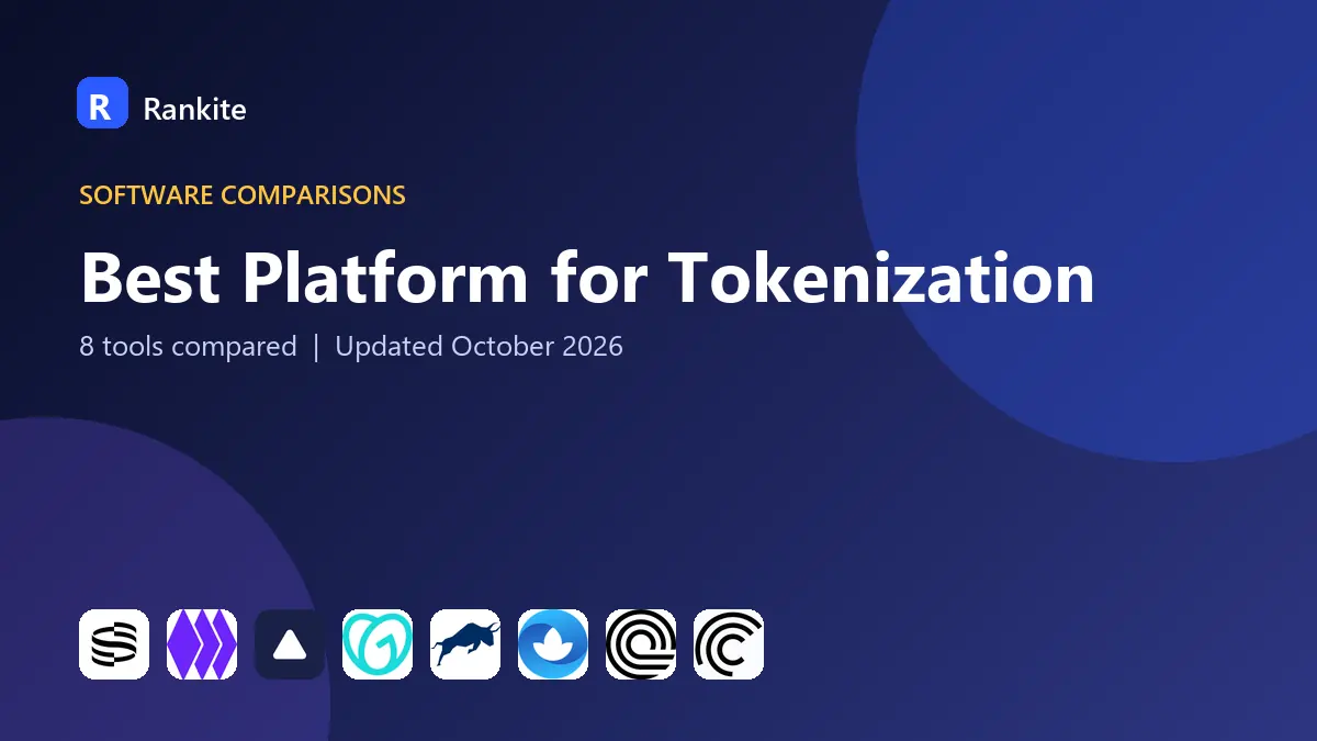Best Platform for Tokenization in 2026: 8 Platforms Compared