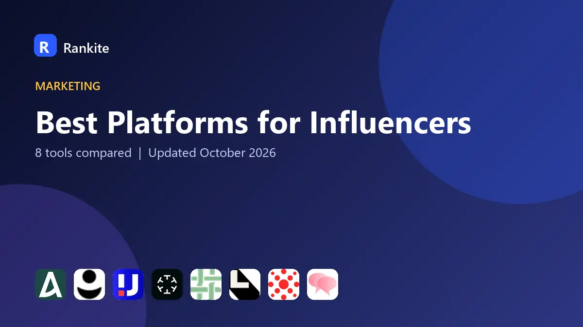 Best Platforms for Influencers in 2026: 8 Tools Compared