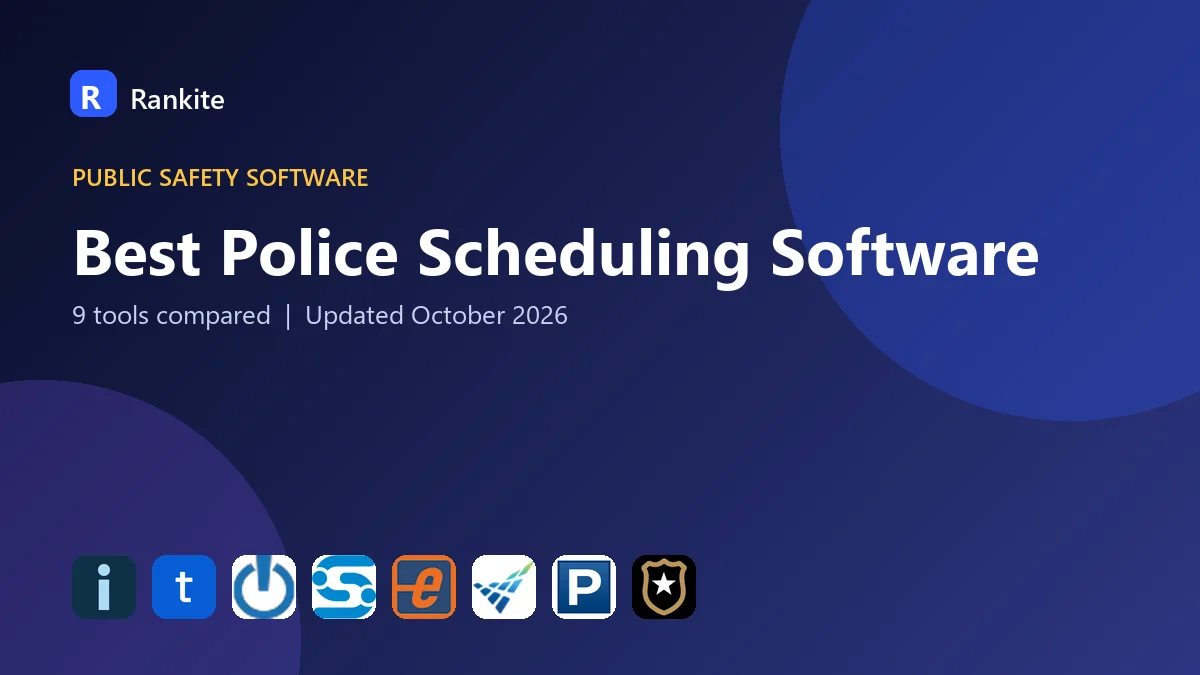 Best Police Scheduling Software: 9 Tools Compared