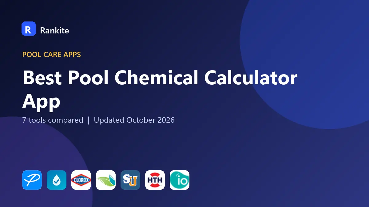 Best Pool Chemical Calculator App in 2026: 7 Tools Compared