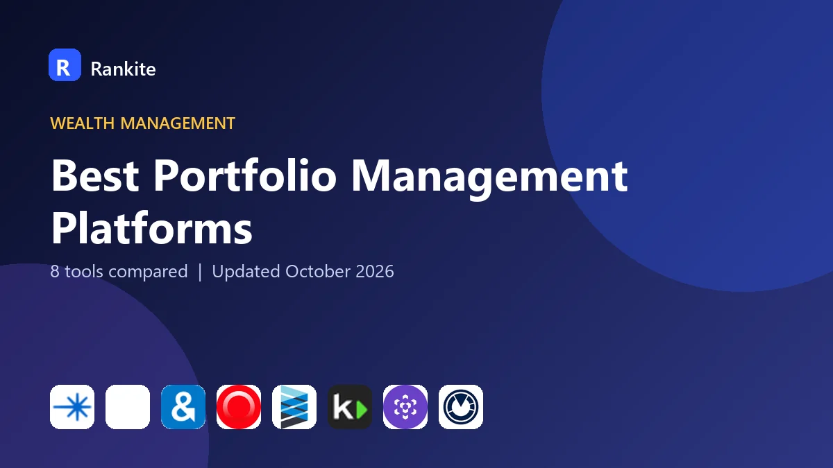 Best Portfolio Management Platforms in 2026: 8 Tools Compared