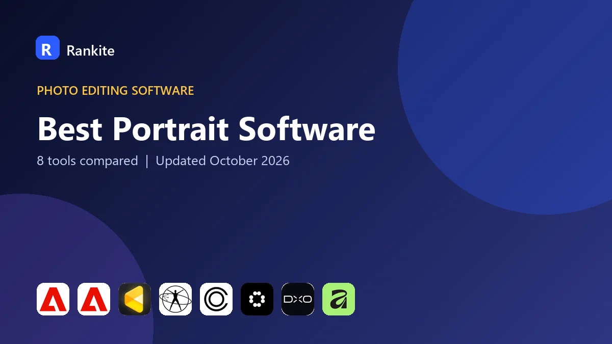 Best Portrait Software: 8 Tools Compared