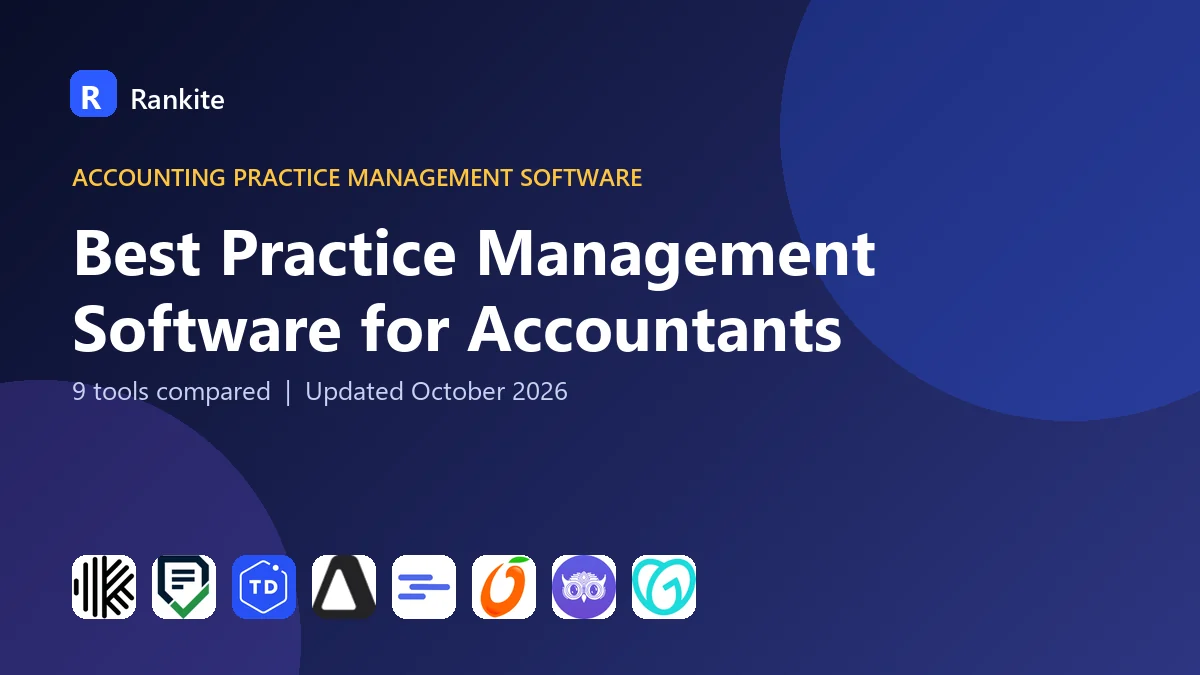 Best Practice Management Software for Accountants in 2026: 9 Tools Compared