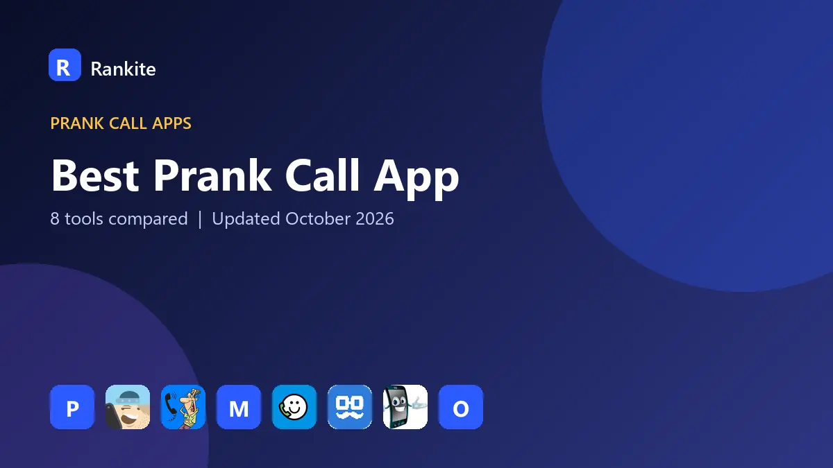 Best Prank Call App in 2026: 8 Tools Compared