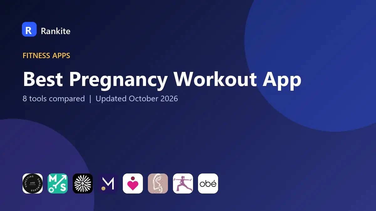 Best Pregnancy Workout App in 2026: 8 Tools Compared