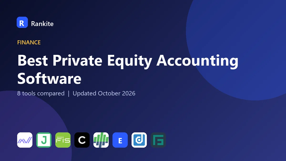 Best Private Equity Accounting Software in 2026: 8 Tools Compared