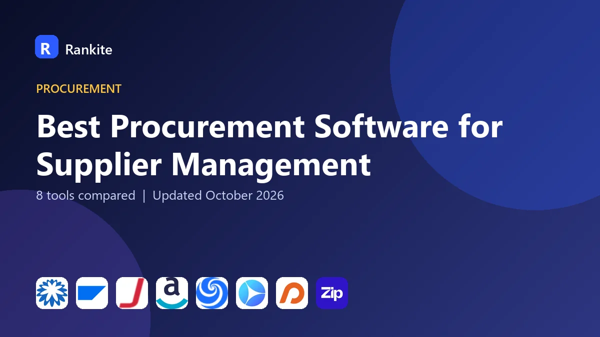 Best Procurement Software for Supplier Management in 2026: 8 Tools Compared