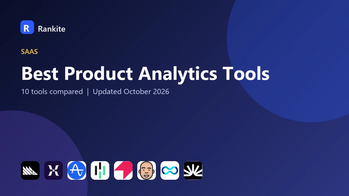 Best Product Analytics Tools in 2026: 10 Tools Compared
