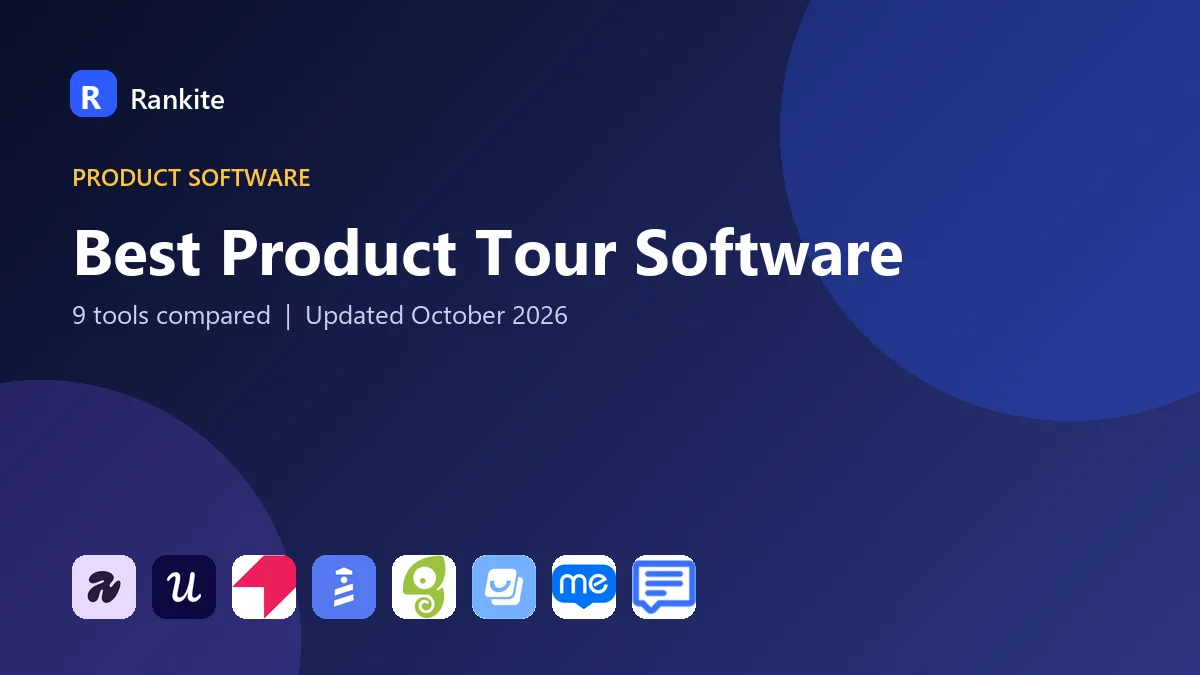 Best Product Tour Software in 2026: 9 Tools Compared