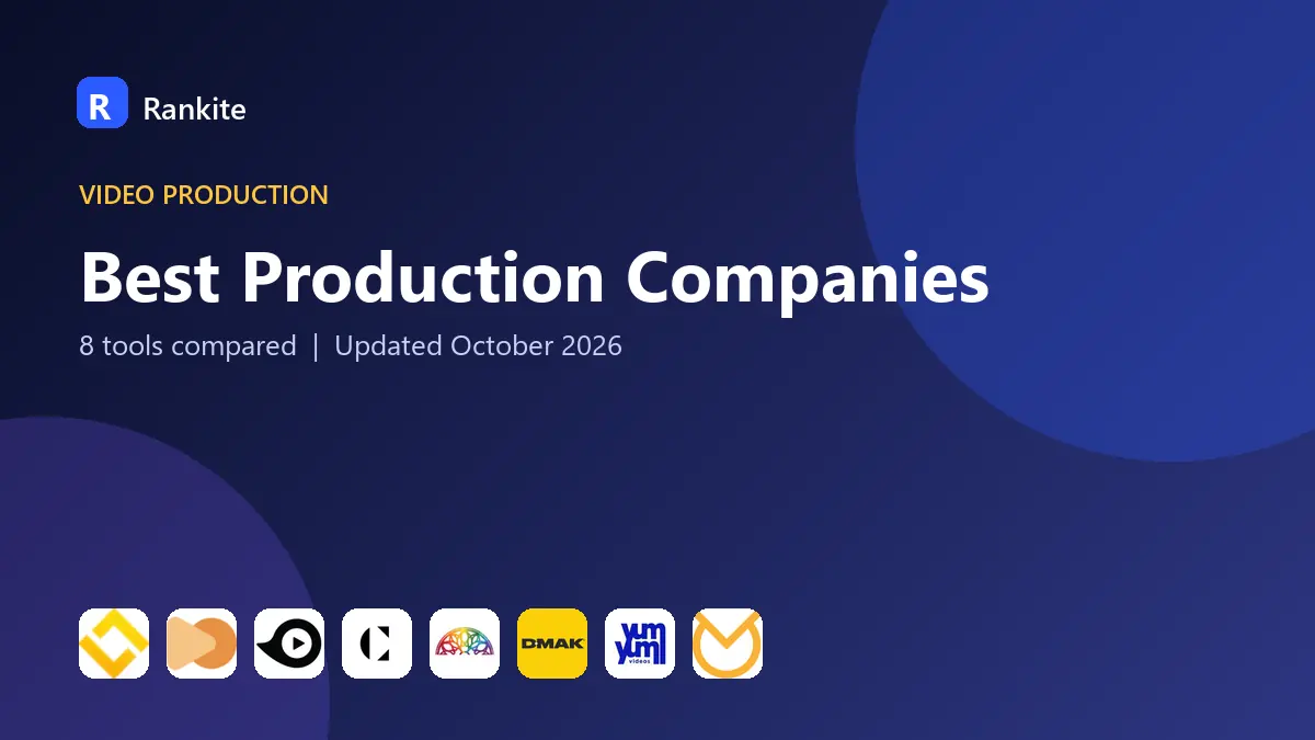 Best Production Companies in 2026: 8 Tools Compared