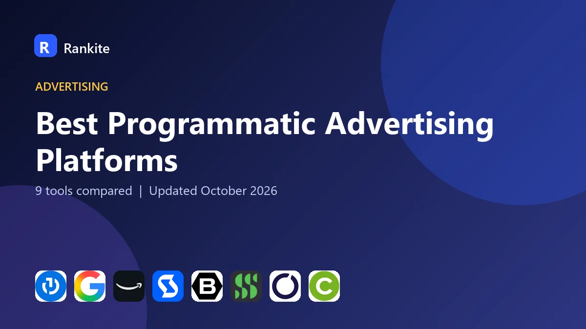 Best Programmatic Advertising Platforms in 2026: 9 Tools Compared