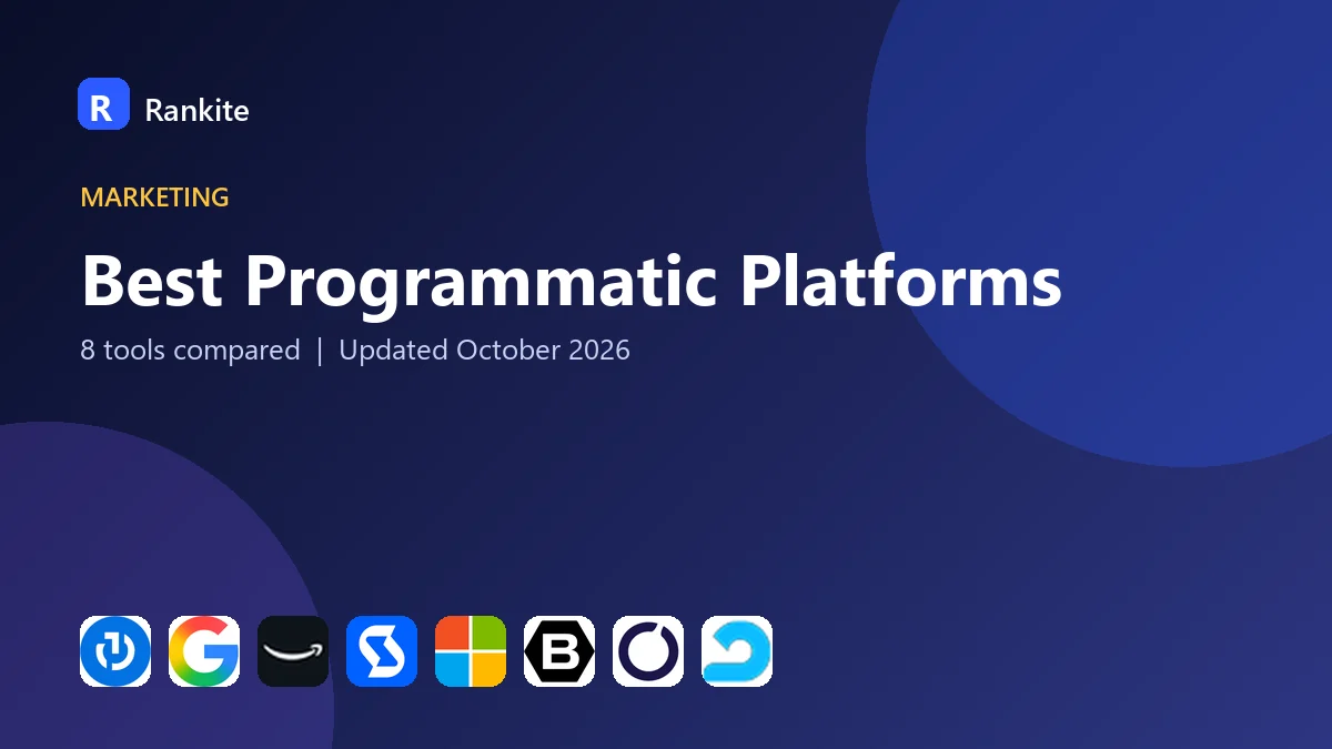 Best Programmatic Platforms in 2026: 8 Tools Compared