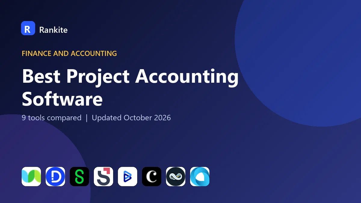 Best Project Accounting Software in 2026: 9 Tools Compared