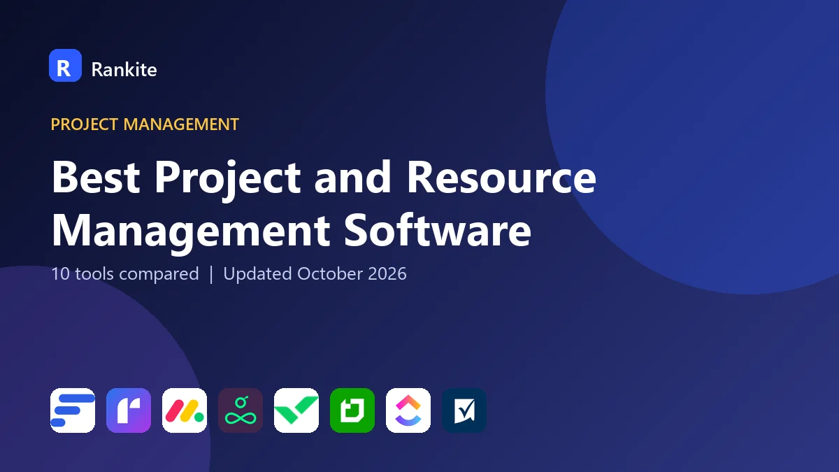 Best Project and Resource Management Software in 2026: 10 Tools Compared
