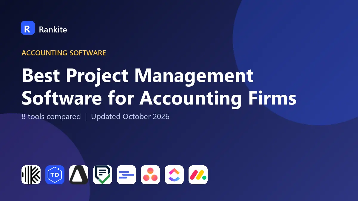 Best Project Management Software for Accounting Firms in 2026: 8 Tools Compared