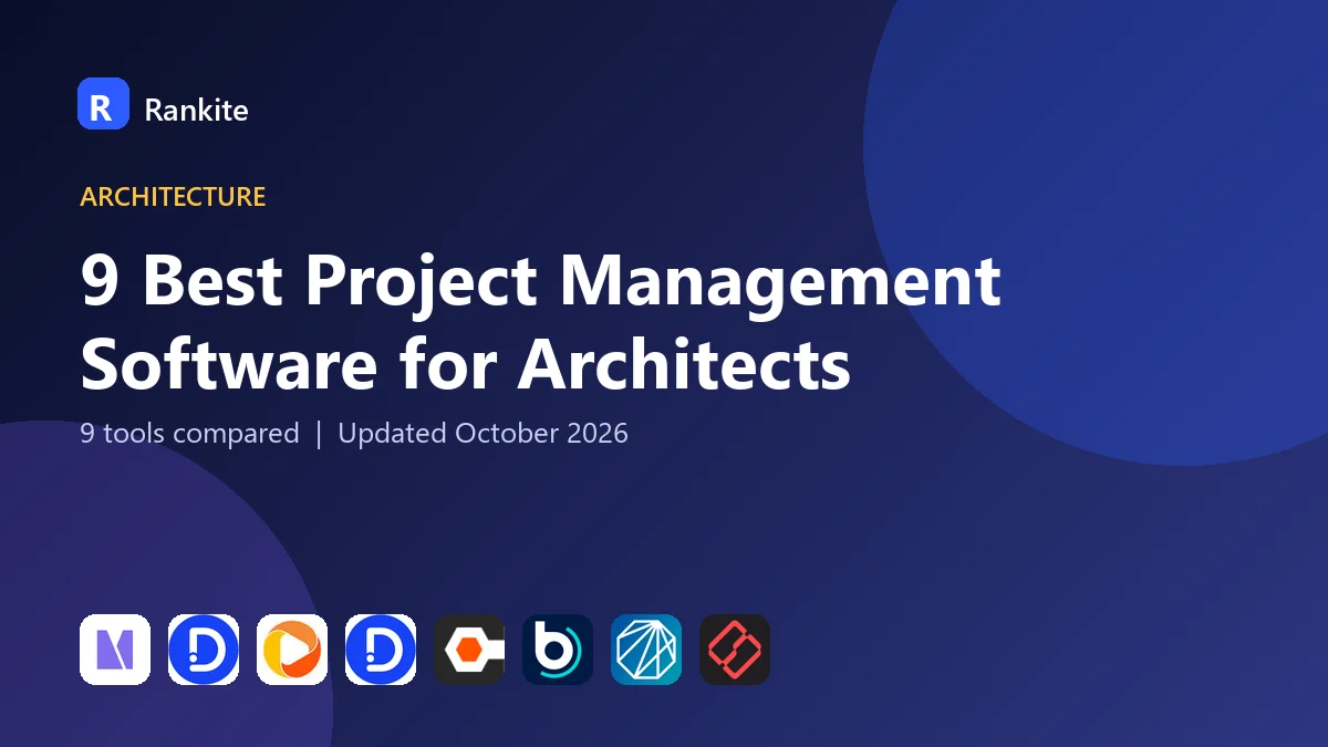 9 Best Project Management Software for Architects in 2026