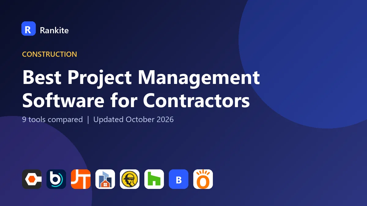 Best Project Management Software for Contractors in 2026: 9 Tools Compared