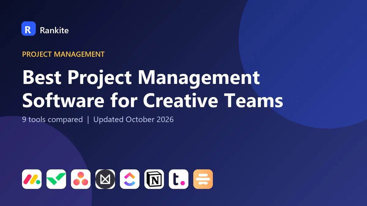 Best Project Management Software for Creative Teams in 2026: 9 Tools Compared