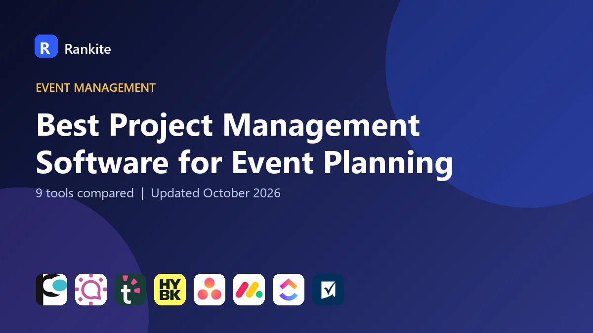 Best Project Management Software for Event Planning in 2026: 9 Tools Compared