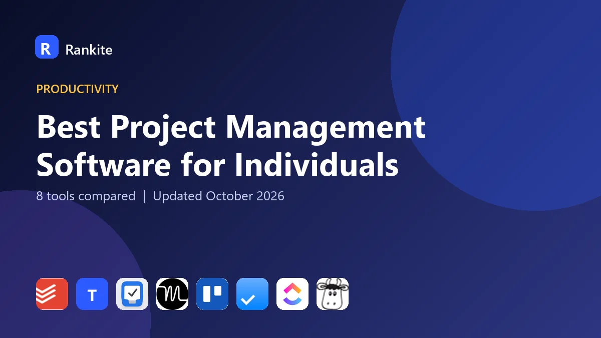 Best Project Management Software for Individuals: 8 Tools Compared