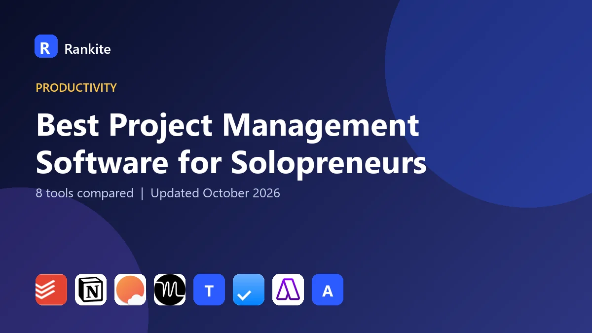 Best Project Management Software for Solopreneurs in 2026: 8 Tools Compared