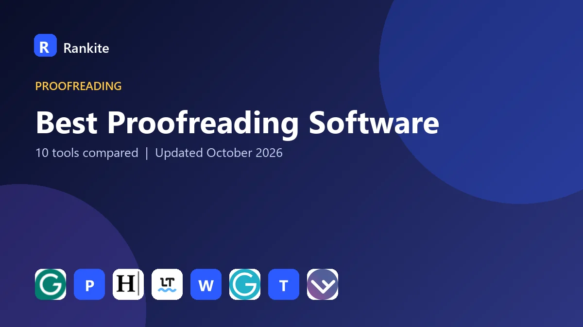 Best Proofreading Software in 2026: 10 Tools Compared