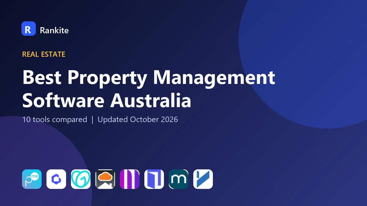 Best Property Management Software Australia in 2026: 10 Tools Compared