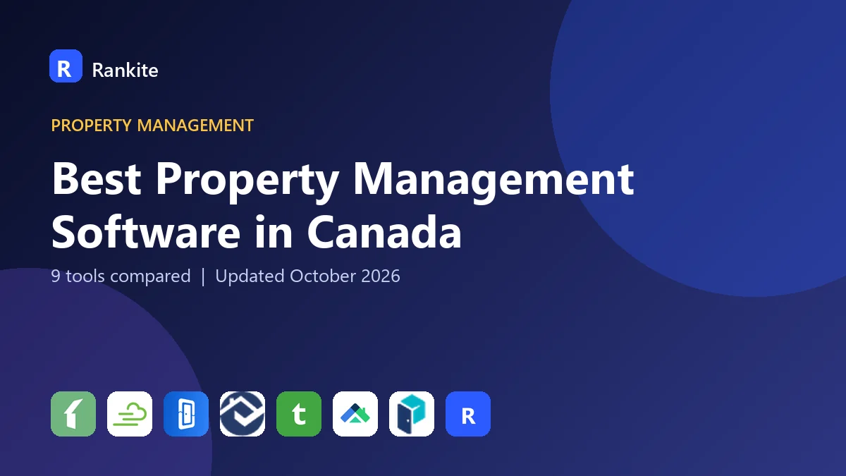 Best Property Management Software in Canada 2026: 9 Tools Compared