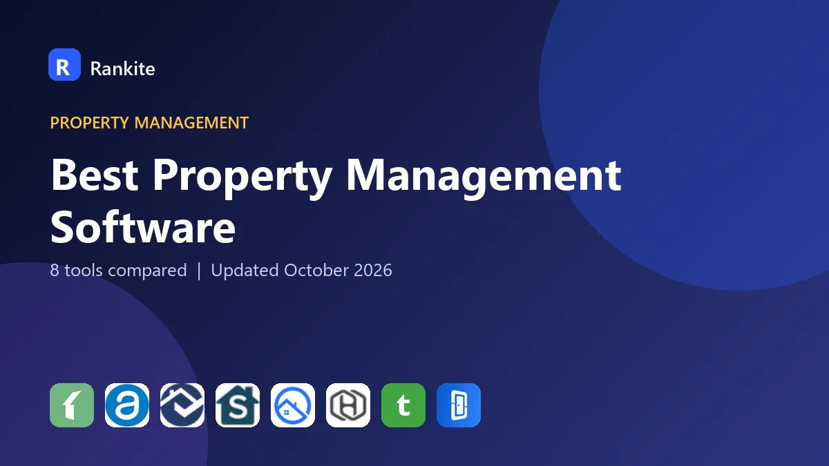 Best Property Management Software in 2026: 8 Tools Compared