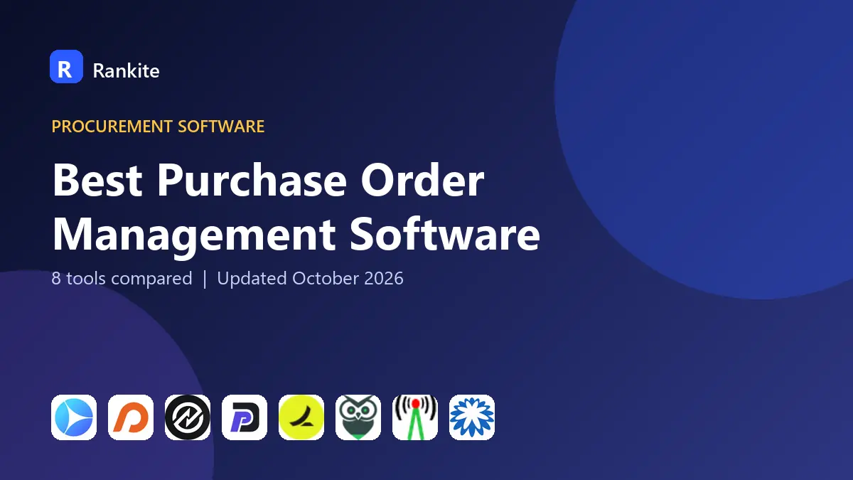 Best Purchase Order Management Software in 2026: 8 Tools Compared
