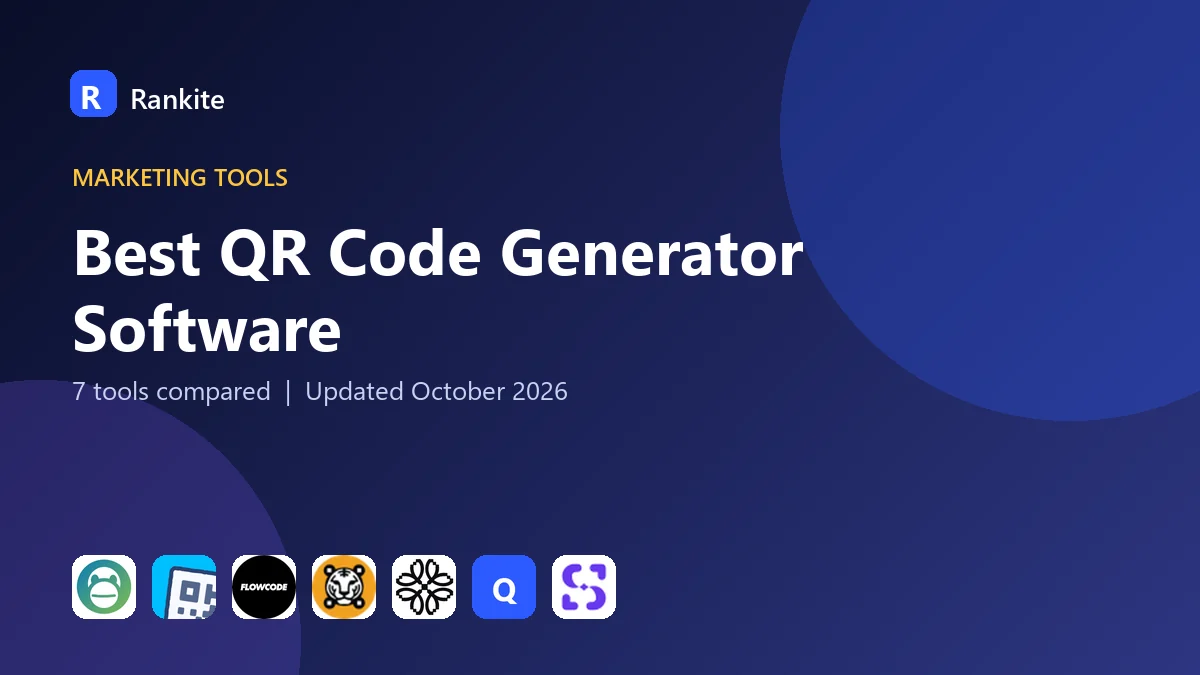 Best QR Code Generator Software: 7 Tools Compared