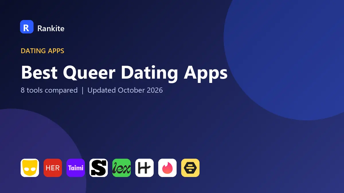 Best Queer Dating Apps in 2026: 8 Tools Compared