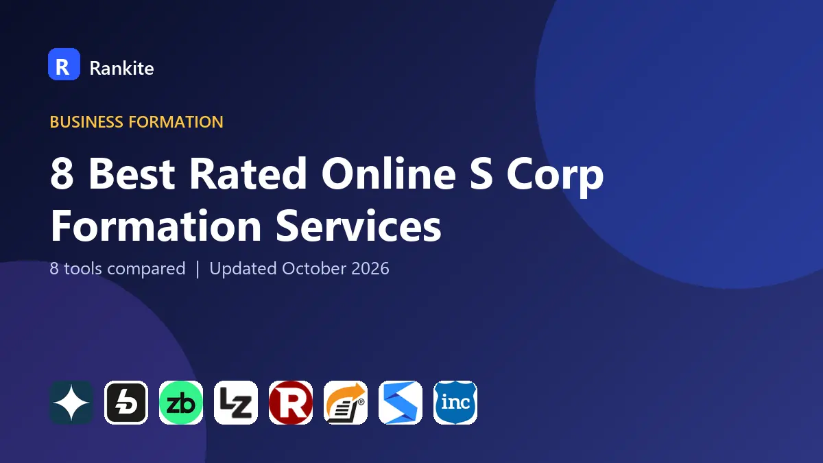 8 Best Rated Online S Corp Formation Services: 8 Tools Compared