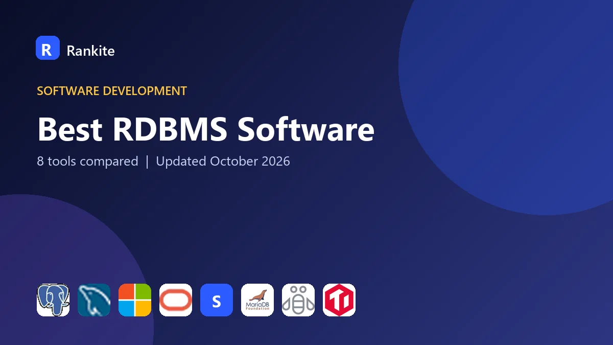 Best RDBMS Software in 2026: 8 Tools Compared