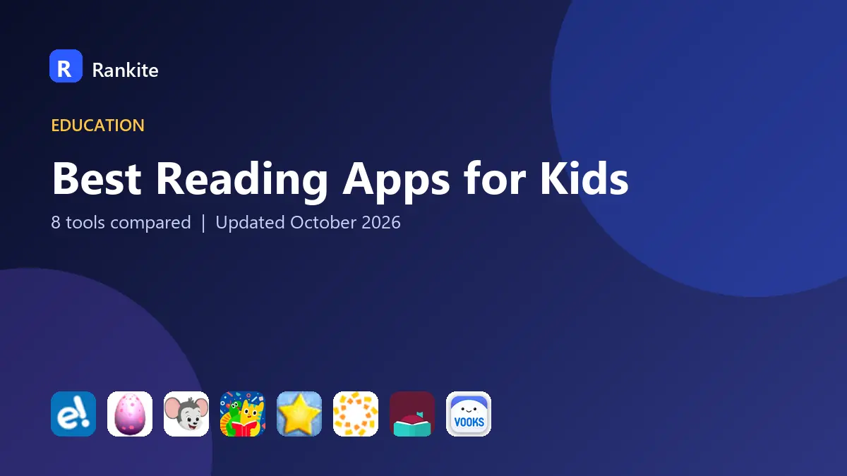 Best Reading Apps for Kids in 2026: 8 Tools Compared