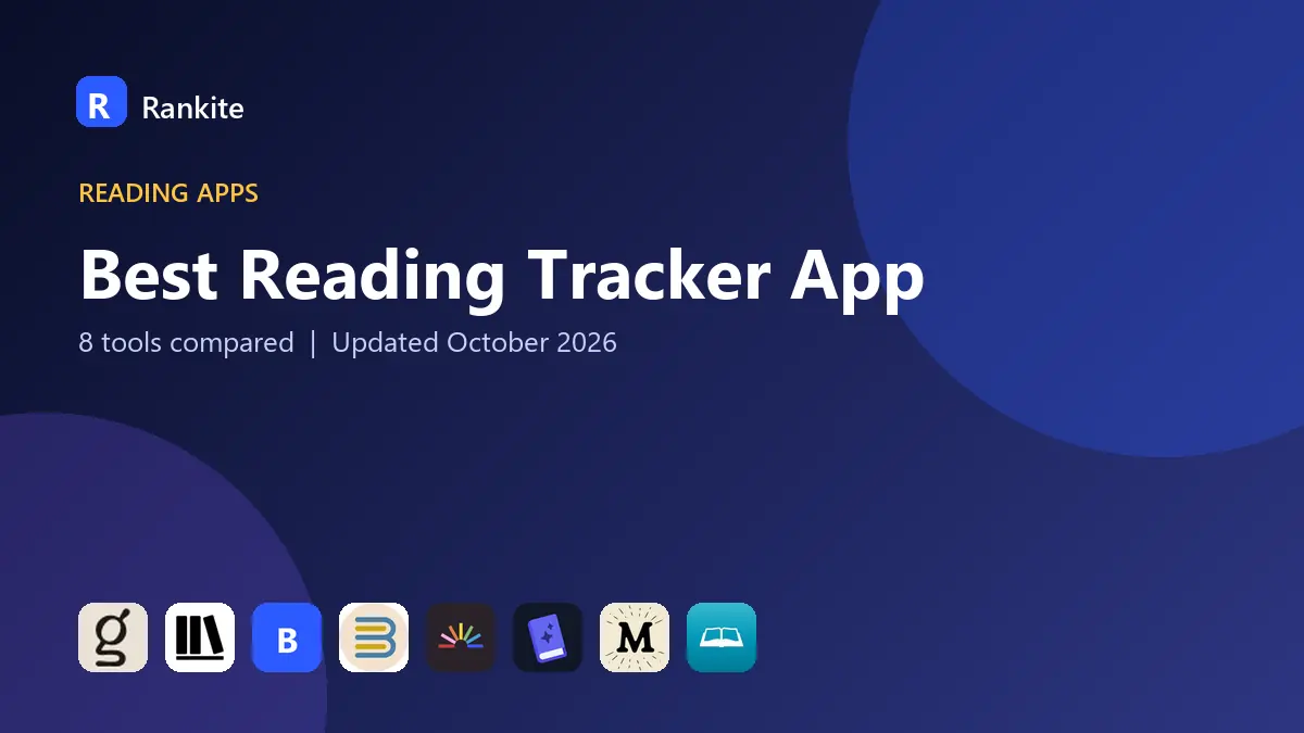 Best Reading Tracker App in 2026: 8 Tools Compared