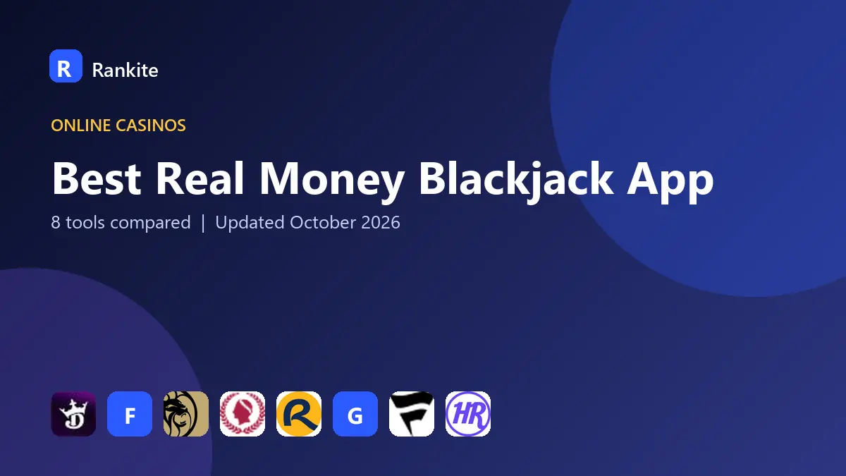 Best Real Money Blackjack App in 2026: 8 Tools Compared