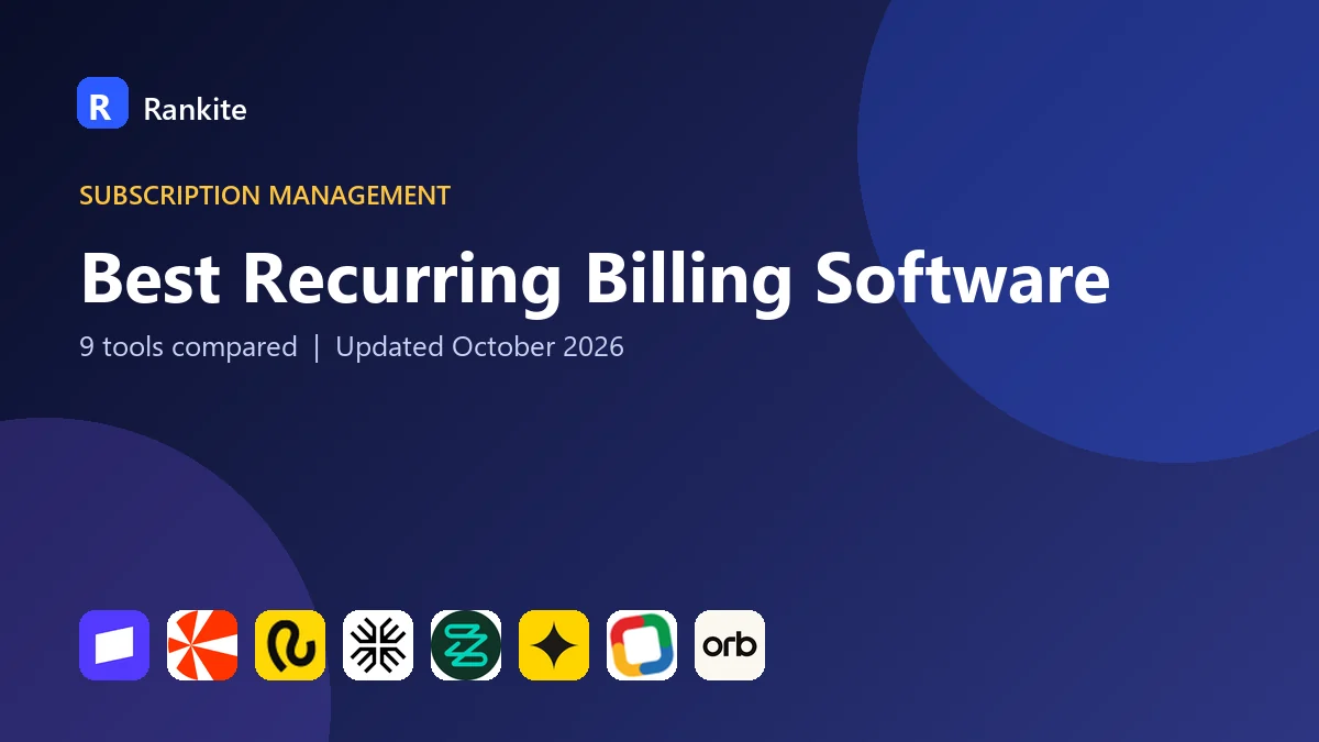 Best Recurring Billing Software in 2026: 9 Tools Compared