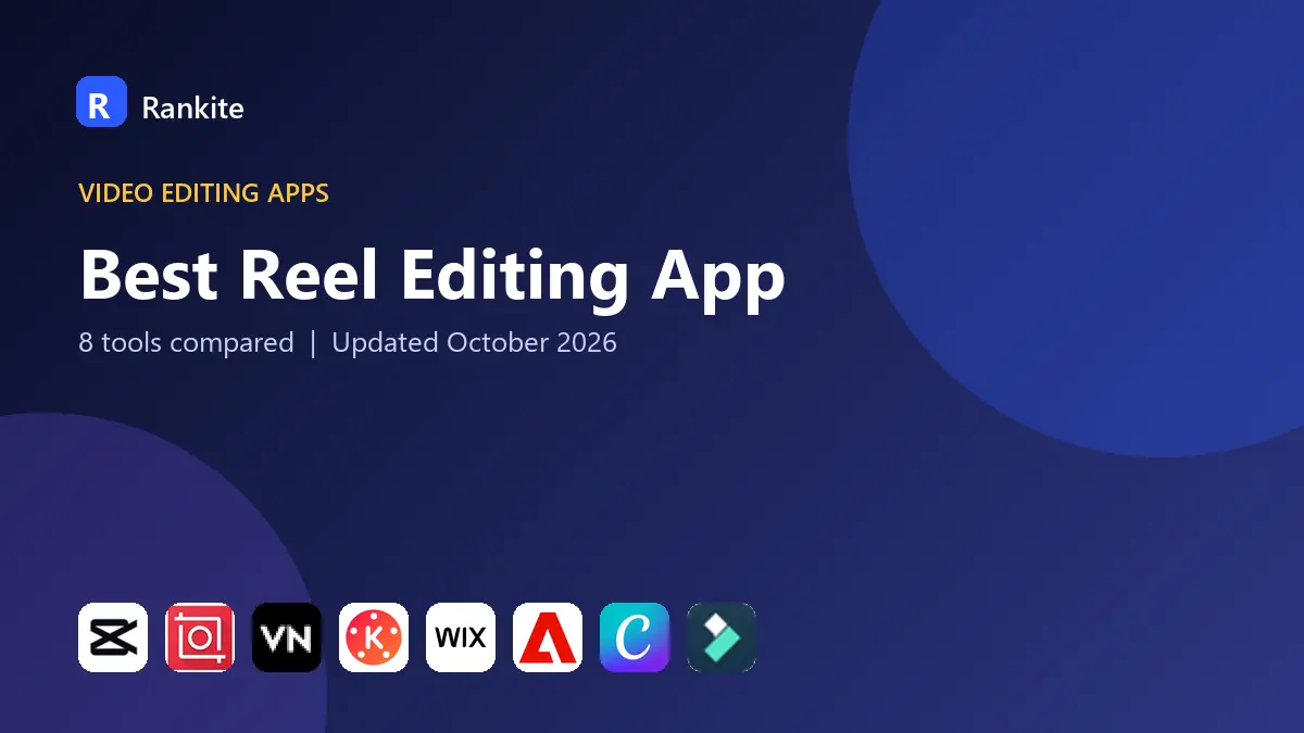 Best Reel Editing App in 2026: 8 Tools Compared
