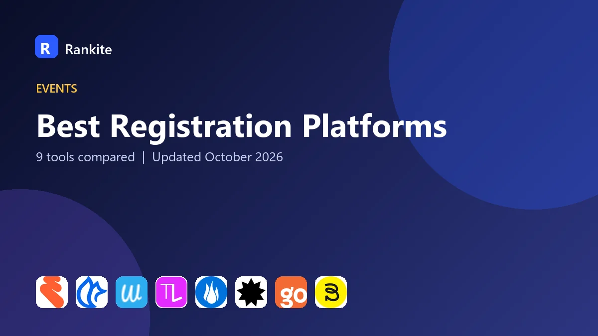 Best Registration Platforms in 2026: 9 Tools Compared
