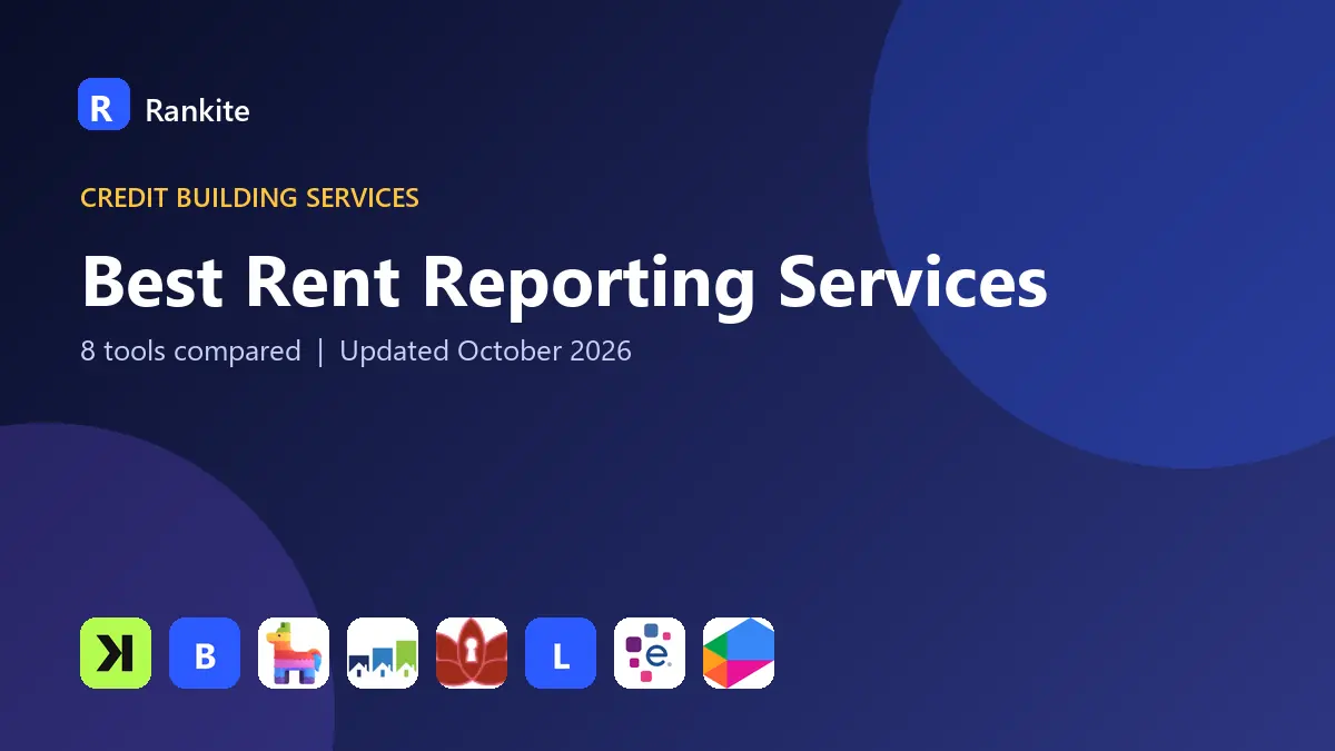 Best Rent Reporting Services in 2026: 8 Tools Compared