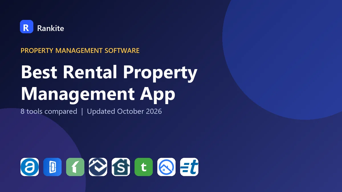 Best Rental Property Management App: 8 Tools Compared