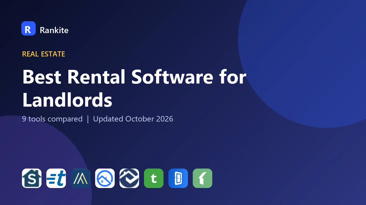 Best Rental Software for Landlords in 2026: 9 Tools Compared